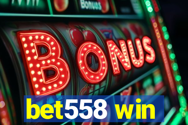 bet558 win